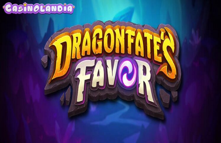 Dragonfate’s Favor by Play'n GO