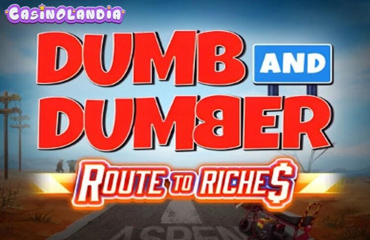 Dumb and Dumber Route to Riches by Blueprint Gaming