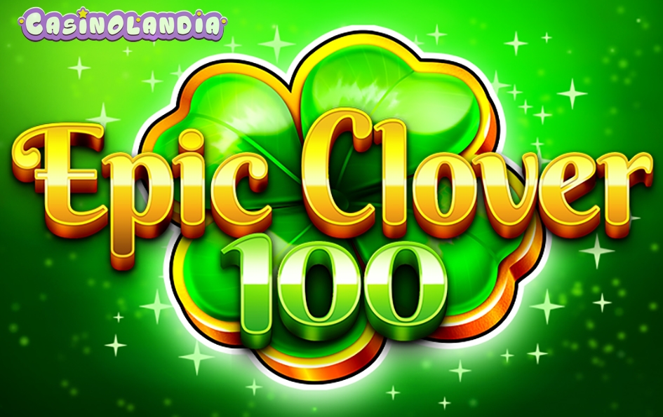 Epic Clover 100 by Fazi