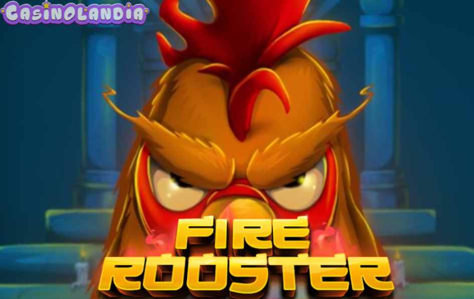 Fire Rooster by Habanero