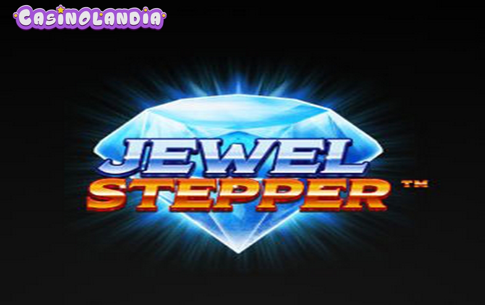 Jewel Stepper by Blueprint Gaming