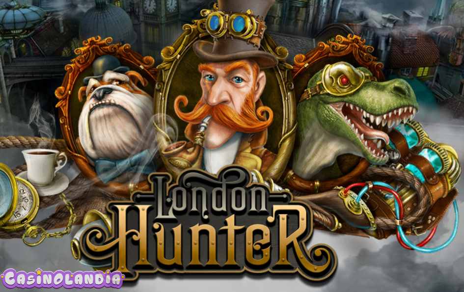 London Hunter by Habanero