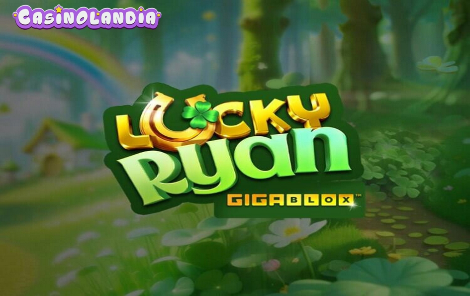 Lucky Ryan Gigablox by Yggdrasil Gaming