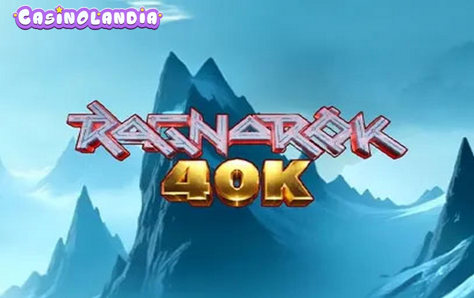 Ragnarok 40K by Slotmill