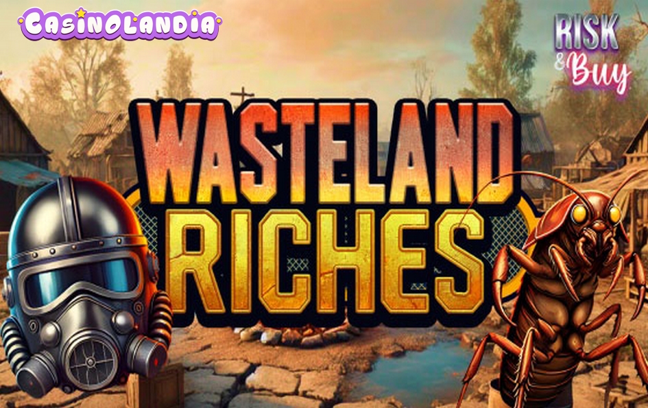 Wasteland Riches by Mascot Gaming