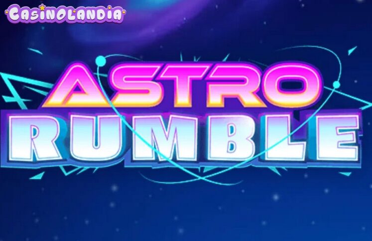 Astro Rumble by Bullshark