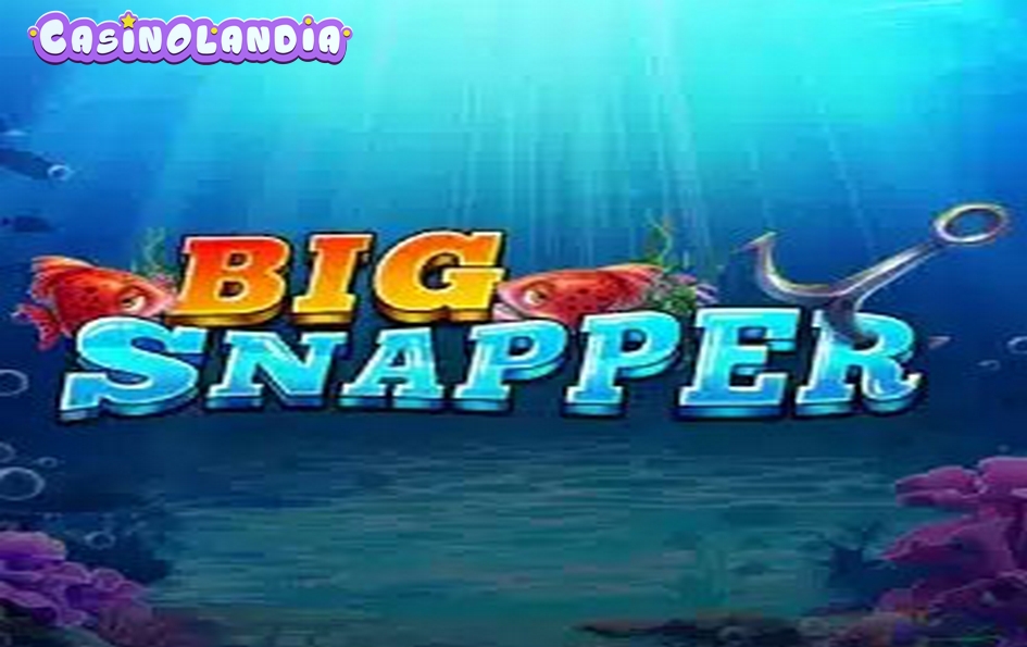 Big Snapper by GameArt