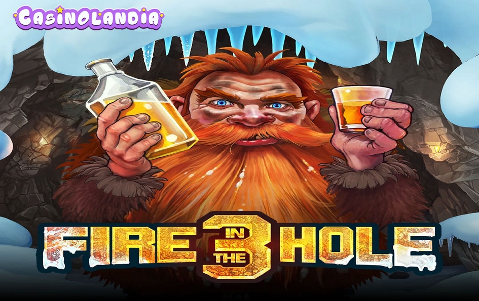 Fire in the Hole 3 by Nolimit City