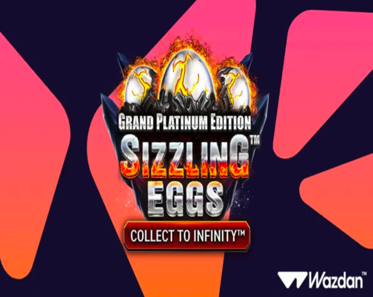 Sizzling Eggs™ Grand Platinum Edition