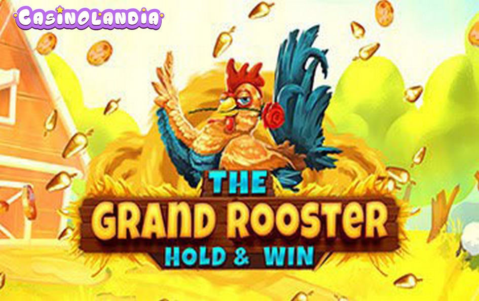 The Grand Rooster: Hold & Win by Octoplay