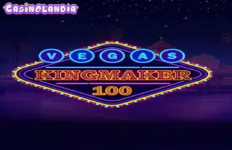 Vegas Kingmaker 100 by GameArt