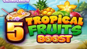 5 Tropcial Fruits Boost by Felix Gaming