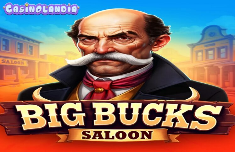 Big Bucks Saloon by BGAMING