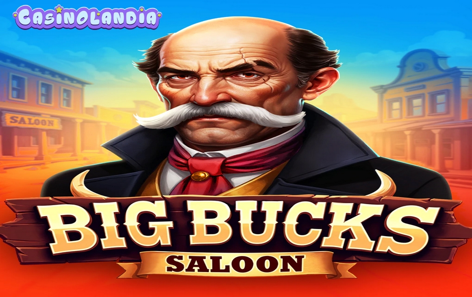 Big Bucks Saloon by BGAMING