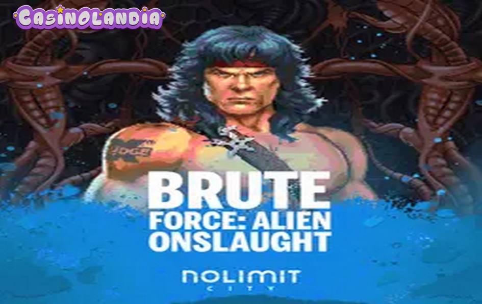 Brute Force Alien Onslaught by Nolimit City