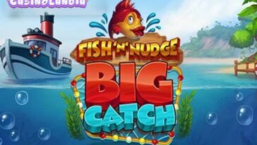 Fish ‘n’ Nudge Big Catch by Push Gaming