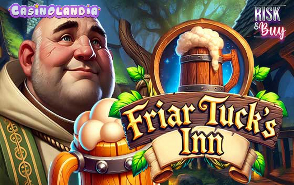Friar Tuck`s Inn by Mascot Gaming