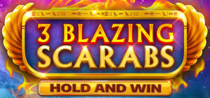 3 Blazing Scarabs Hold and Win Thumbnail
