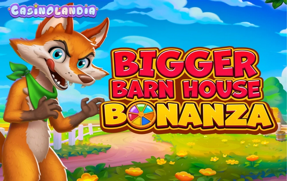 Bigger Barn House Bonanza by Pragmatic Play