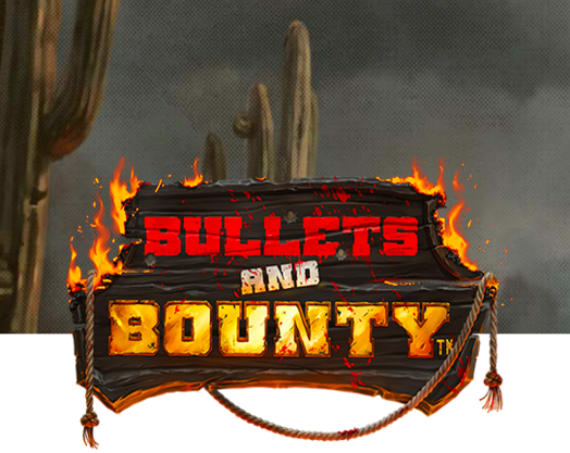 Bullets and Bounty