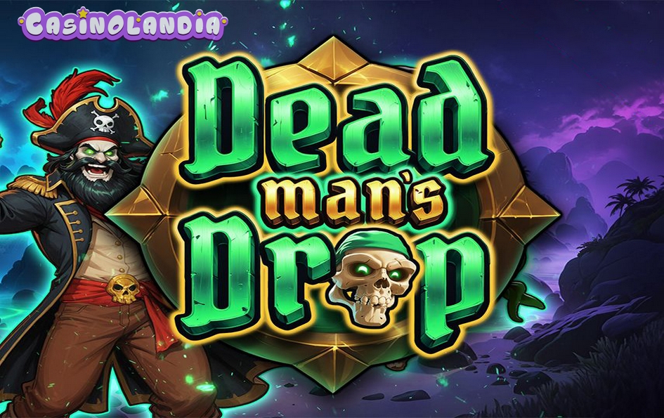 Dead Man’s Drop by Slotmill
