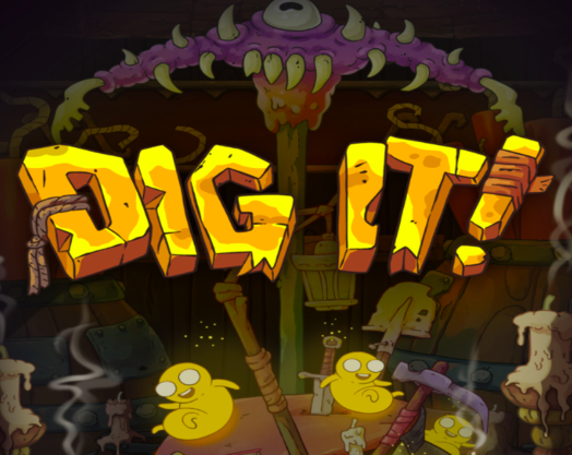 Dig It