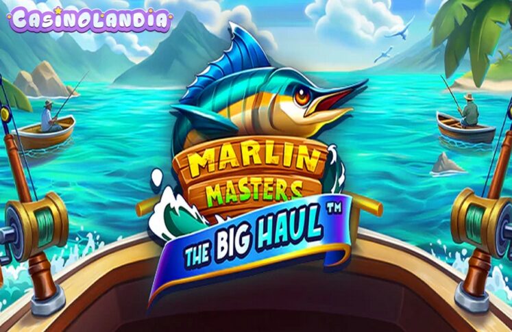 Marlin Masters The Big Haul by Hacksaw Gaming