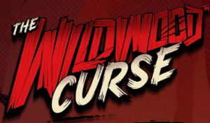 The Wildwood Curse Thumbnail