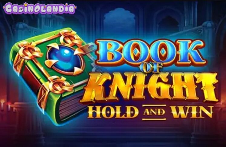 Book Of Knight Hold And Win by Felix Gaming