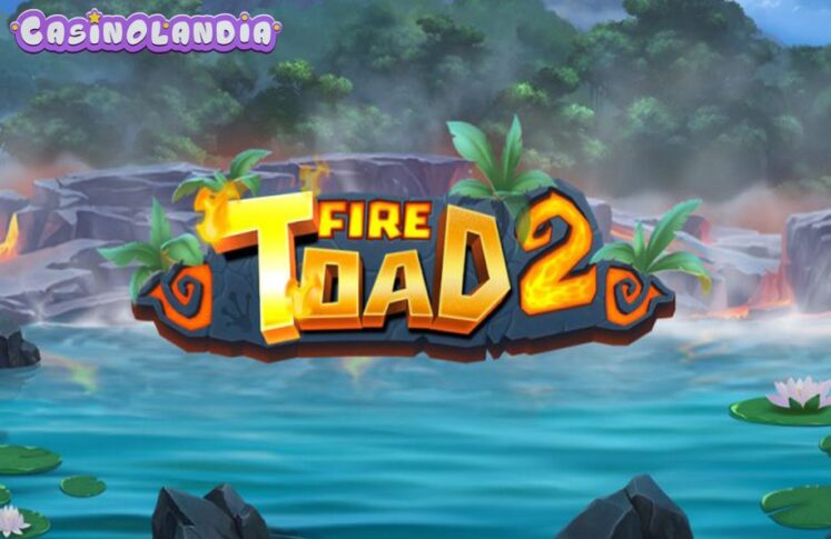 Fire Toad 2 by Play'n GO