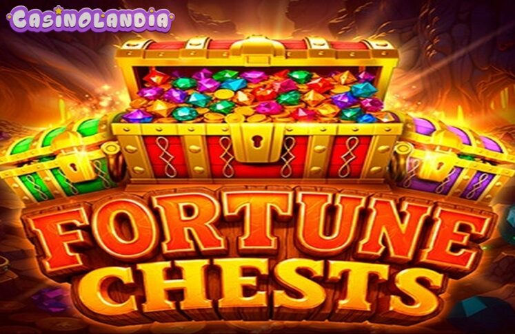 Fortune Chests by Endorphina