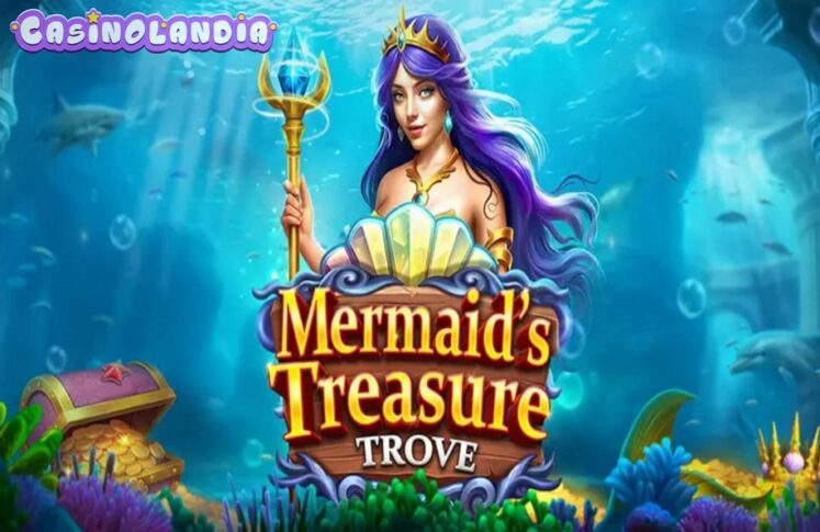 Mermaid’s Treasure Trove by Pragmatic Play
