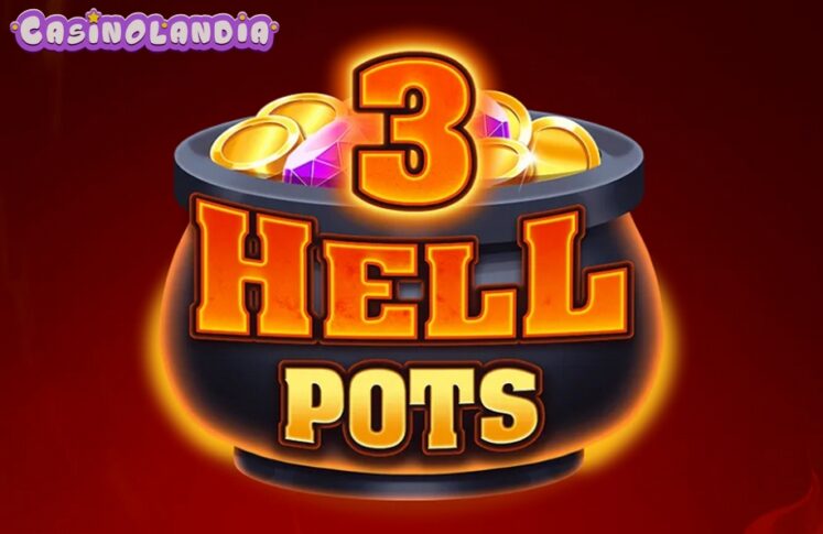 3 Hell Pots by Onlyplay