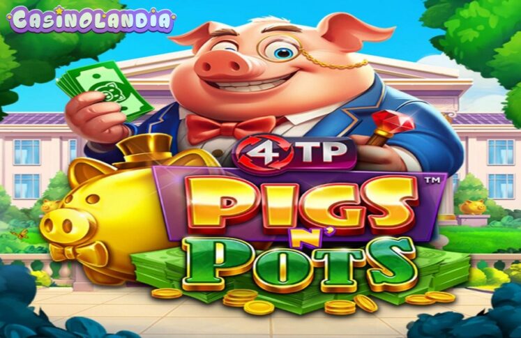 4TP Pigs N’ Pots by 4ThePlayer