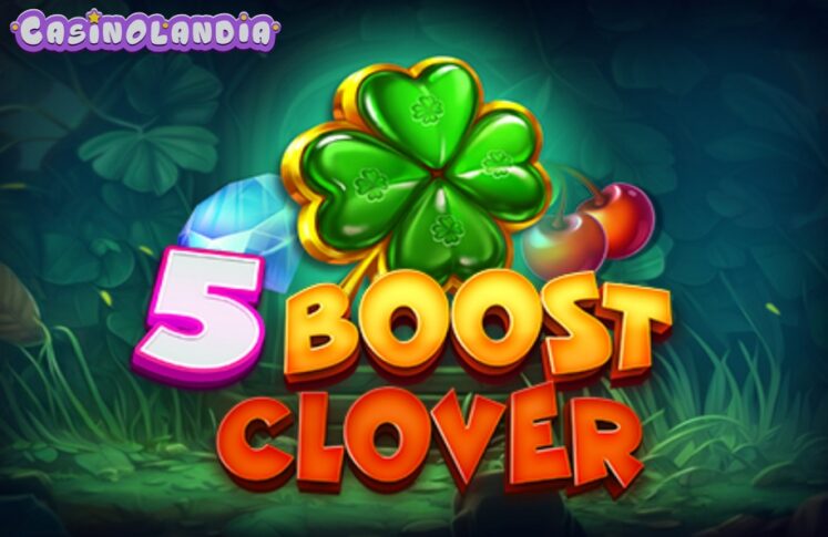 5 Boost Clover by Felix Gaming