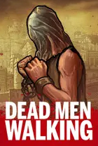 Dead Men Walking Thumbnail