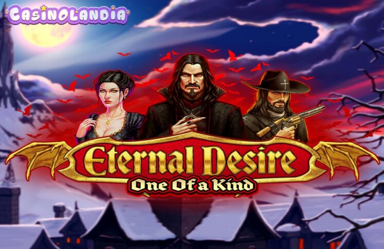 Eternal Desire: One of a Kind by Zeus Play