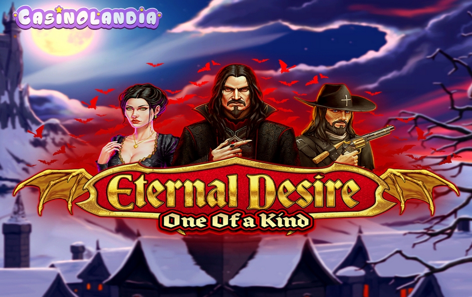 Eternal Desire: One of a Kind by Zeus Play
