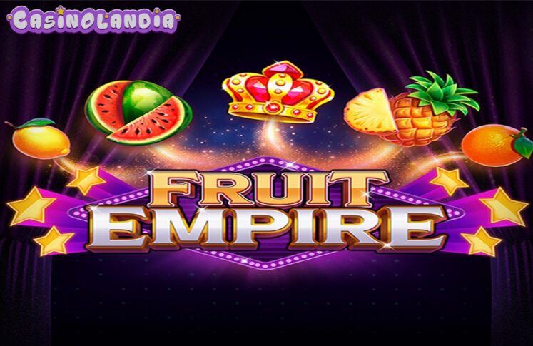 Fruit Empire by Popiplay