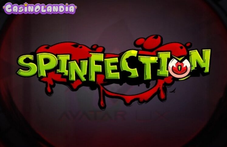 Spinfection by AvatarUX Studios