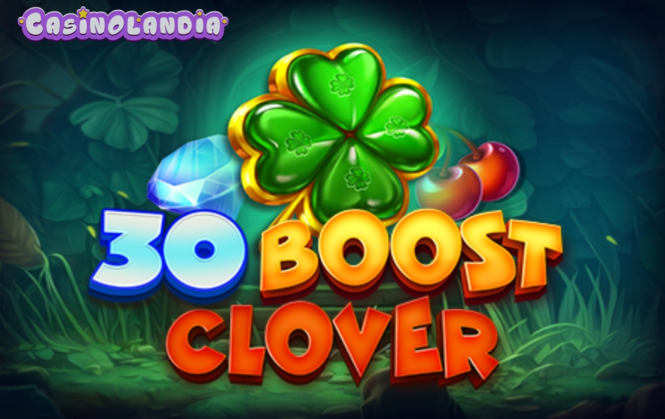 30 Boost Clover by Felix Gaming