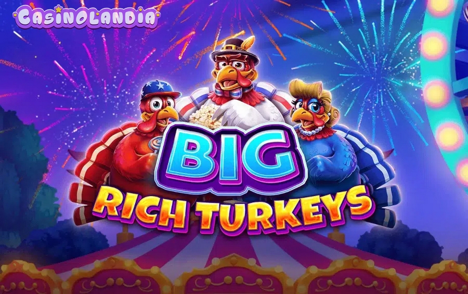 Big Rich Turkeys by Red Tiger