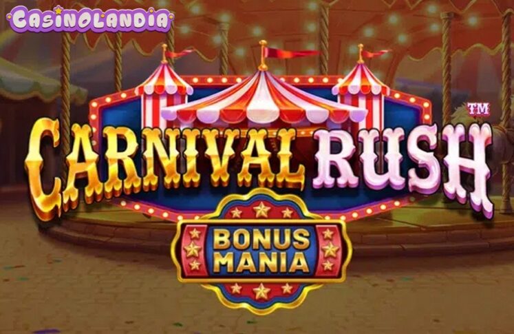 Carnival Rush by Betsoft