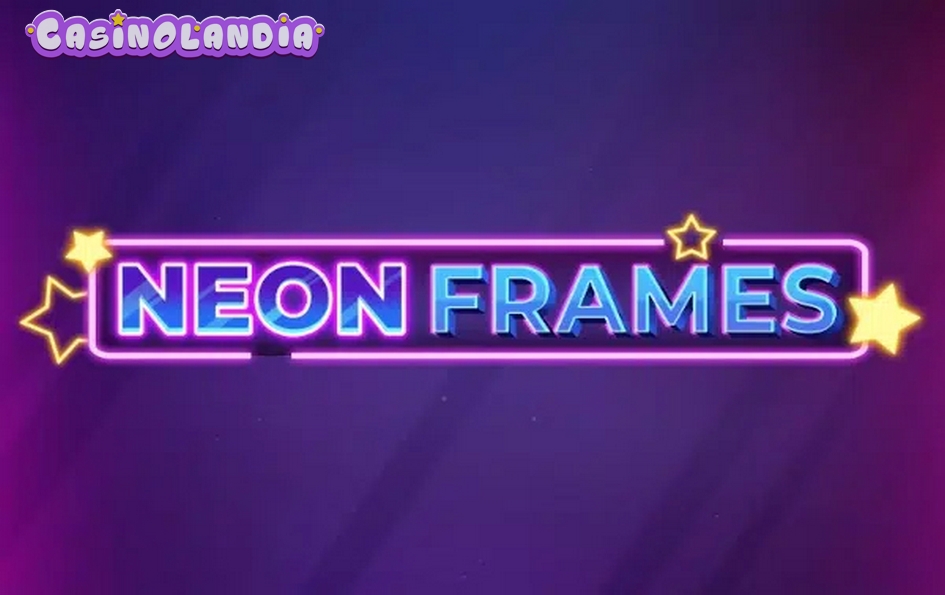 Neon Frames by Backseat Gaming