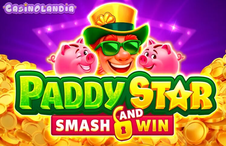 Paddy Star: Smash and Win by Playson
