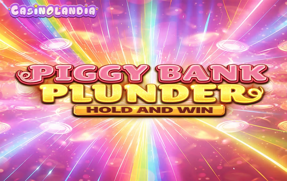 Piggy Bank Plunder Hold and Win by Kalamba Games