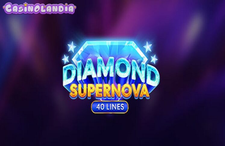 Diamond Supernova 40 by Push Gaming