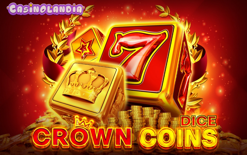 Crown Coins Dice by Endorphina