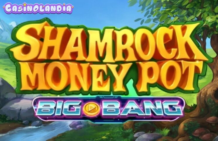 Shamrock Money Pot by Reel Play