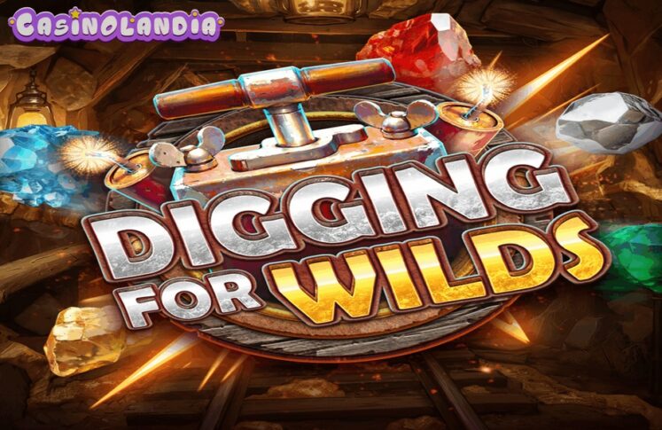 Digging for Wilds by Red Tiger